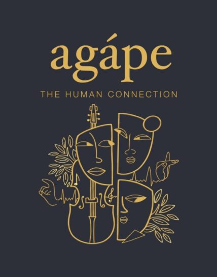 Agápe – The Human Connection